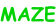 MAZE